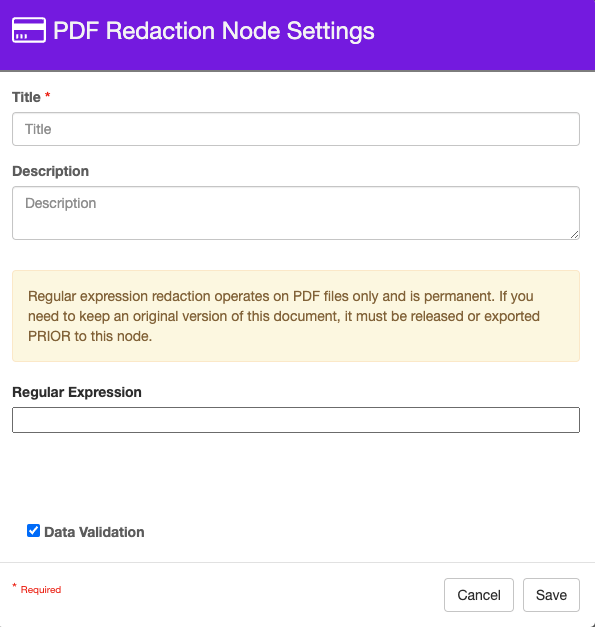 PDF redaction node settings with a title, description, regular expression fields and a data validation check box.