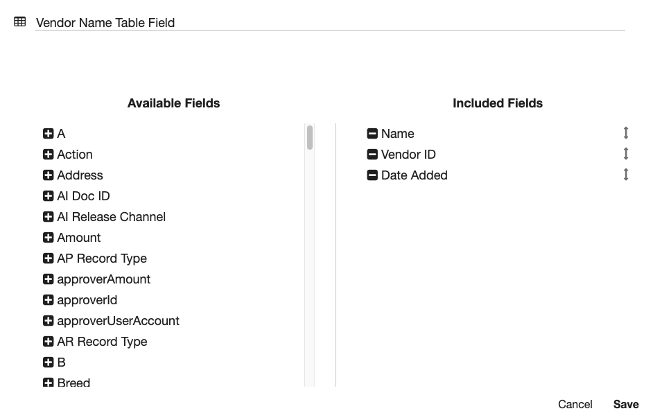 Vendor Name Table Field with 3 fields added - Name, vendor ID, and data added.