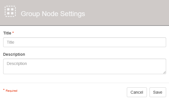 Group node settings with text boxes for title and description and cancel and save buttons.