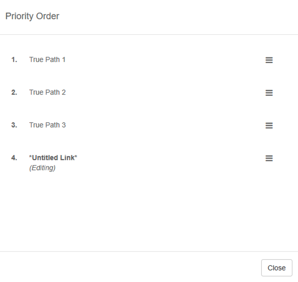 Priority order popup displays a list of links in the execution order. change the order using the hamburger icon.