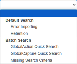 List of available batch searches and default searches.