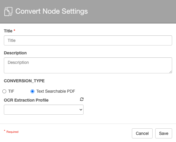 Convert node setting with Text Seachable PDF enabled to display OCR Extraction Profile.