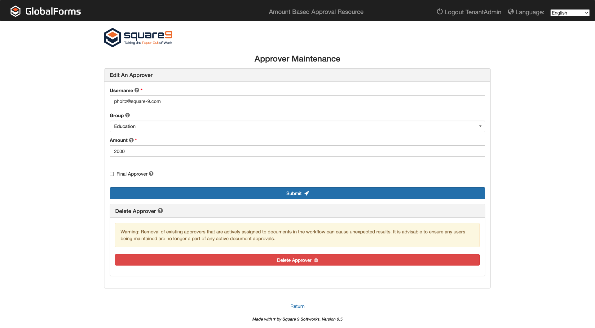 Approver maintenance with textboxes for username, groups, and amount, a final approver checkbox, a submit button, and the delete approver section expanded revealing a red delete approver button.