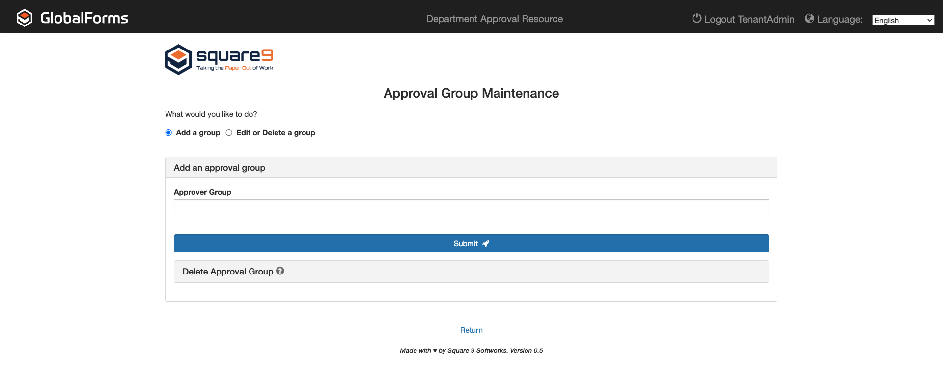 Add a group approval group maintenance with textbox for approver group and submit button.  